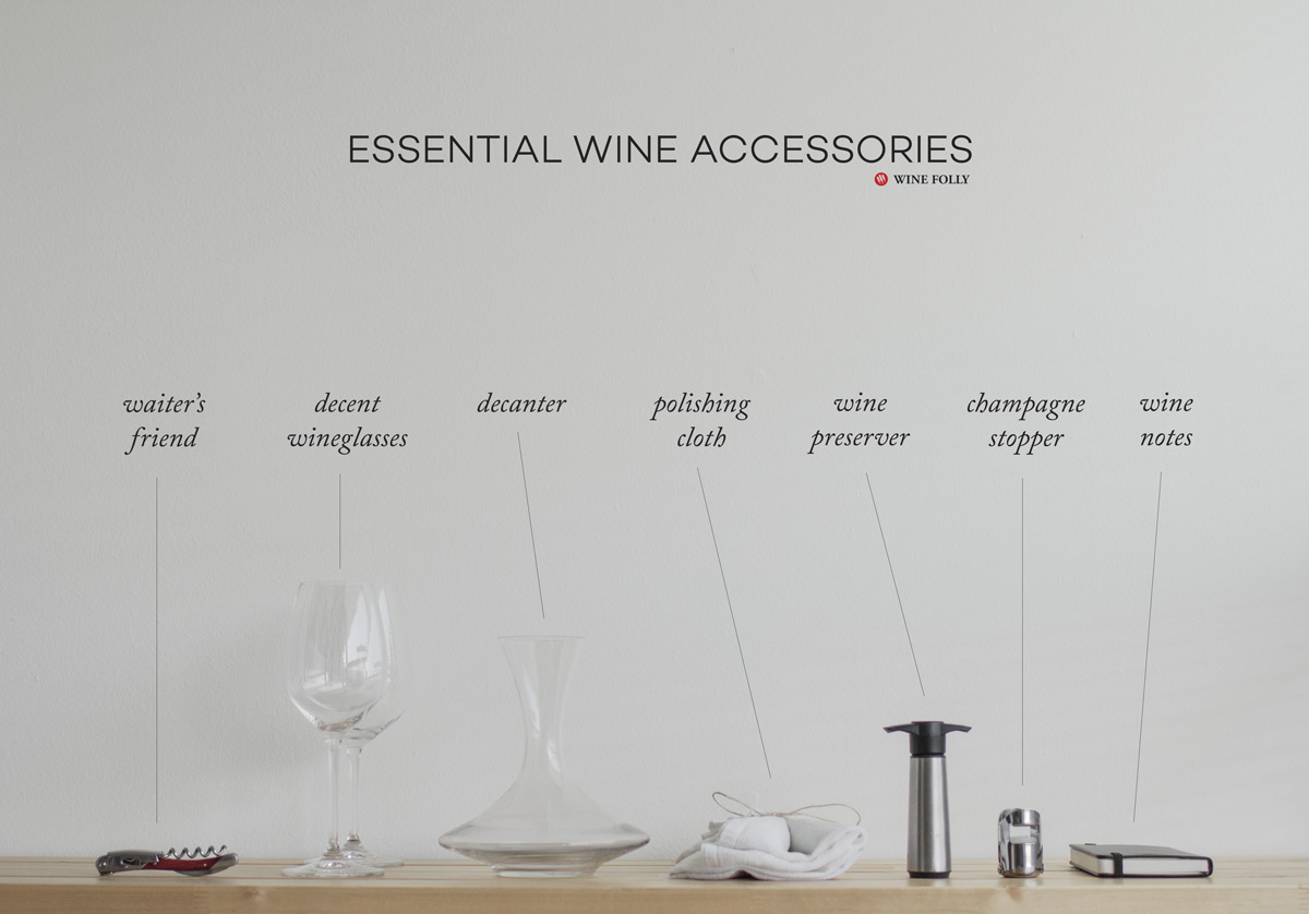 Essential List of Wine Accessories You'll Need Wine Folly